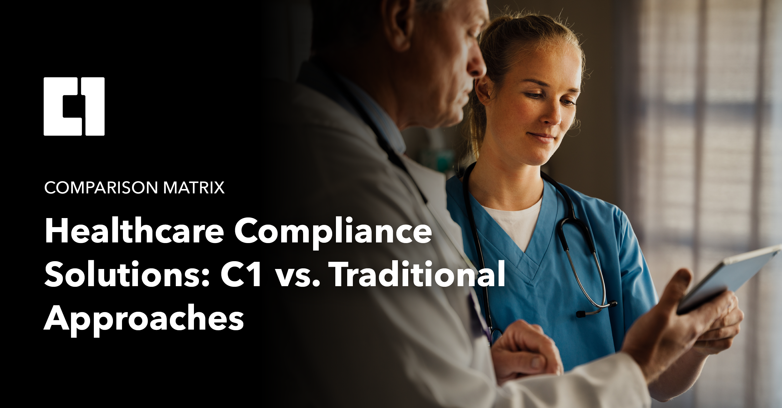 Complaince Approach Comparison Matrix | C1 Compliance and Risk Management vs. Traditional ...