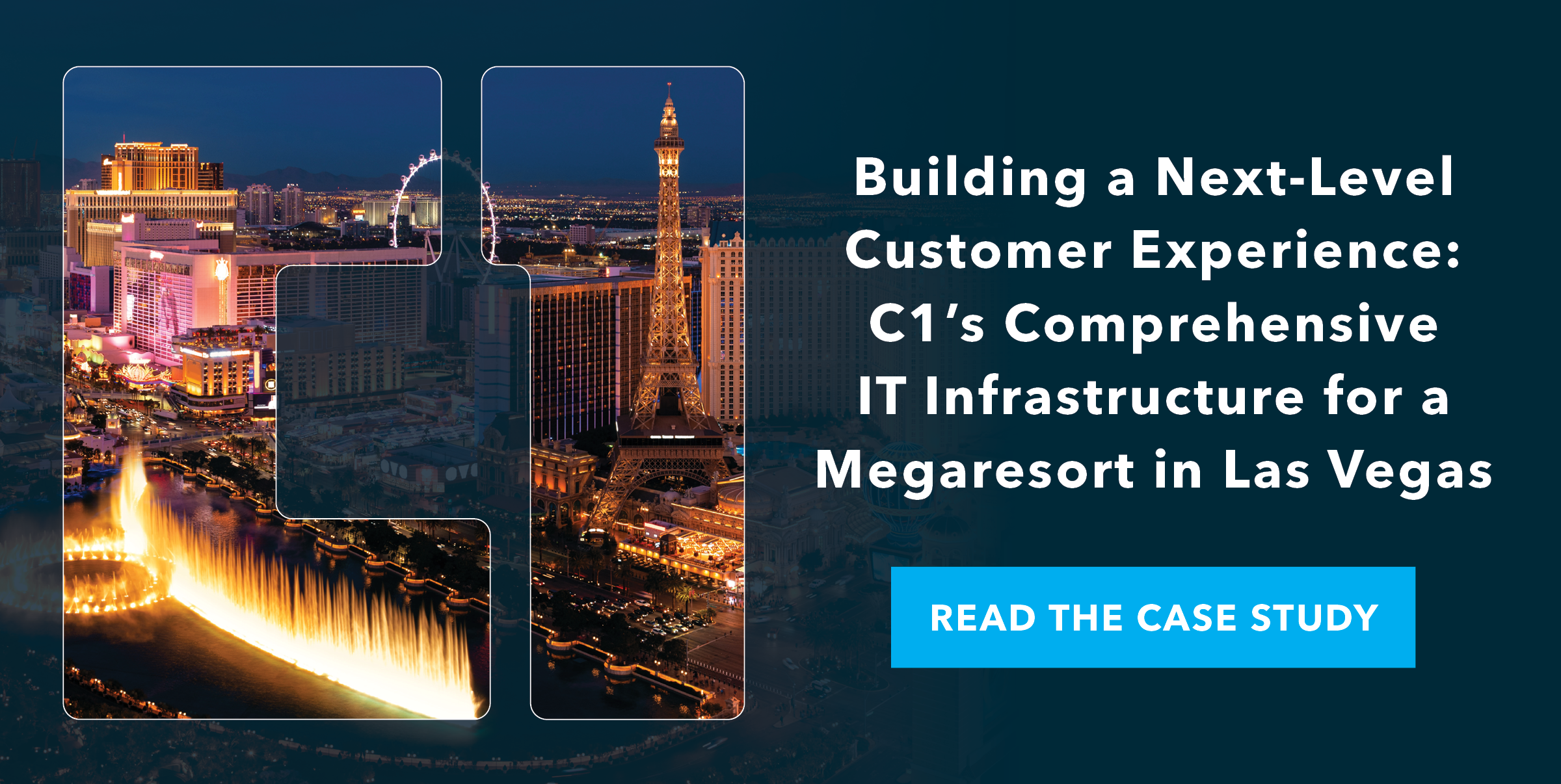 Las Vegas Megaresort CX Case Study